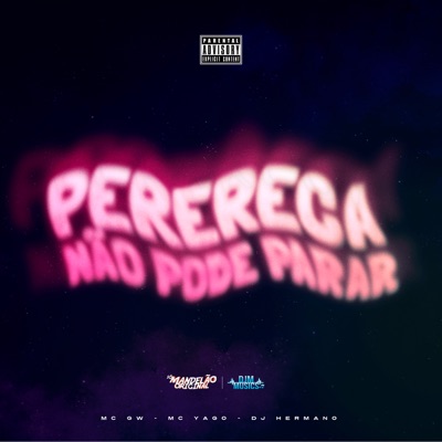 Automotivo Perereca Não Pode Parar - Single