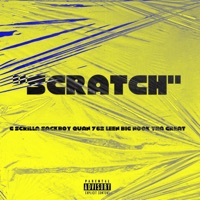 Scratch (feat. G Scrilla, 762 Leen & Big Nook Tha Great) - Single - Sackboy Quan