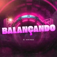 Balançando - Single - Dj Koringa