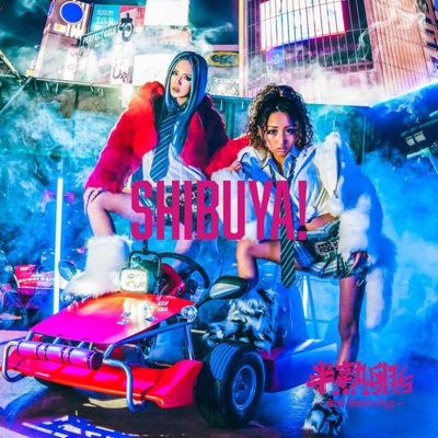 SHIBUYA! - Single