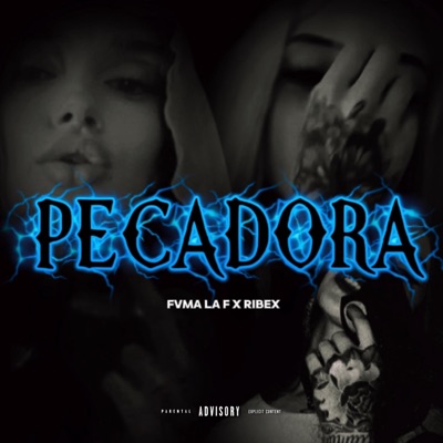 PECADORA (feat. RIBEX) - Single