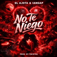 No te niego (feat. TWISTED) - Single - Iangap