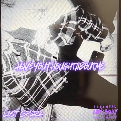 HaveYouThoughtAboutMe - Single