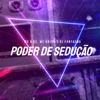 Poder de Sedução - Single