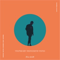 You're My Favourite Topic - Single - Chris Birdd