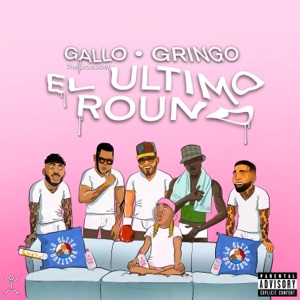 El Último Round (feat. Gringo)