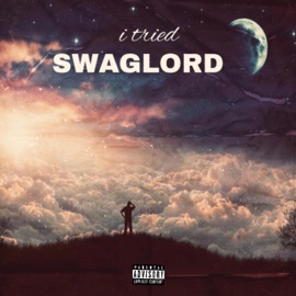 I Tried Swaglord