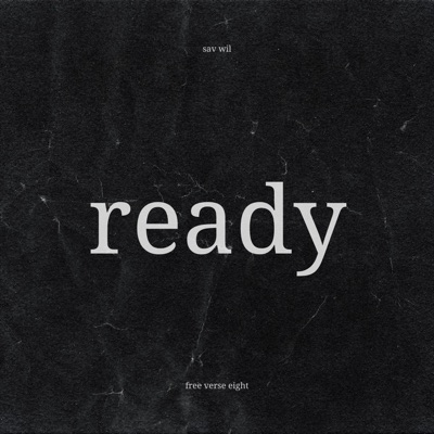 Ready (Free Verse Eight) - Single