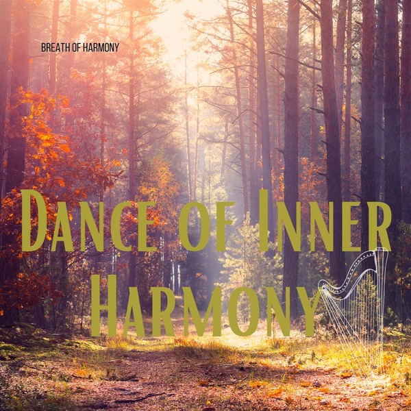 Dance of Inner Harmony