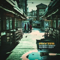 Every Night Every Day - Single - Phyter