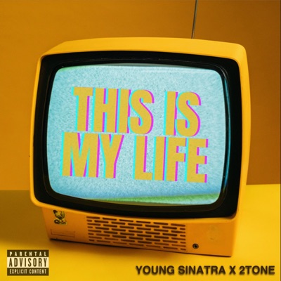 This Is My Life (feat. 2Tone) - Single