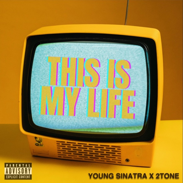 This Is My Life (feat. 2Tone) - Single