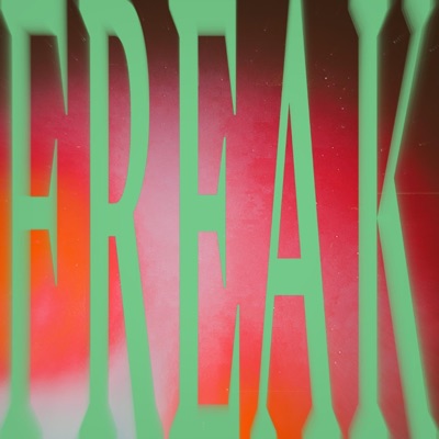 FREAK - Single