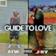 Guide To Love (feat. ATW) - Single