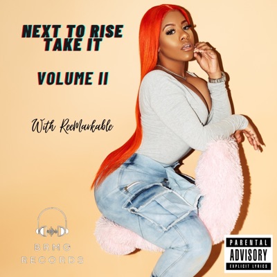 Next To Rise "Take It", Vol. 2