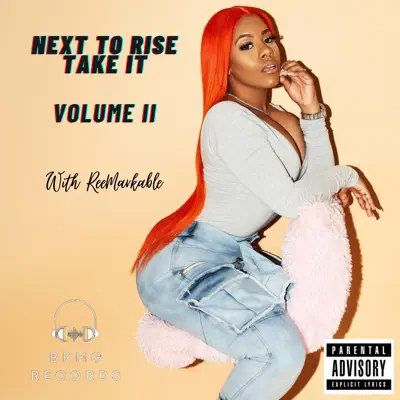 Listen to Next To Rise "Take It", Vol. 2 by Various Artists