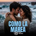 Como La Marea - Single