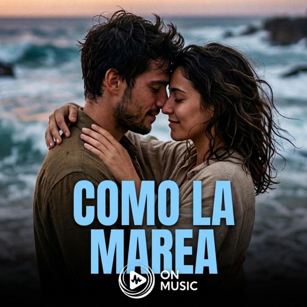Como La Marea - Single