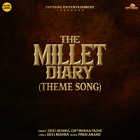 The Millet Diary (Theme Song) [From 