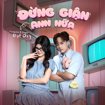 Đừng Giận Anh Nữa (Speed 1.3) - Single