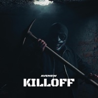 KILLOFF (feat. Qfel & Piter Parker) - Single - ave;new, Mikołaj & dresybordo