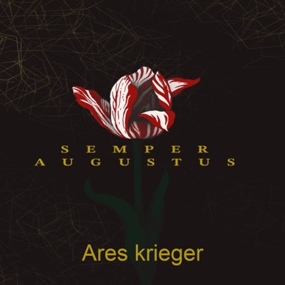 Semper Augustus - Ares Krieger