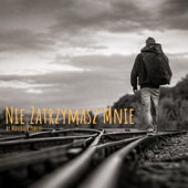 Nie Zatrzymasz Mnie