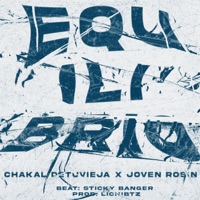 EQUILIBRIO - Single - Chakal Detuvieja, Joven Rosin & Lichibtz