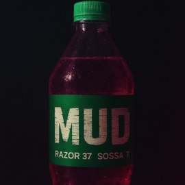 MUD (feat. SOSSA & T) Razor37