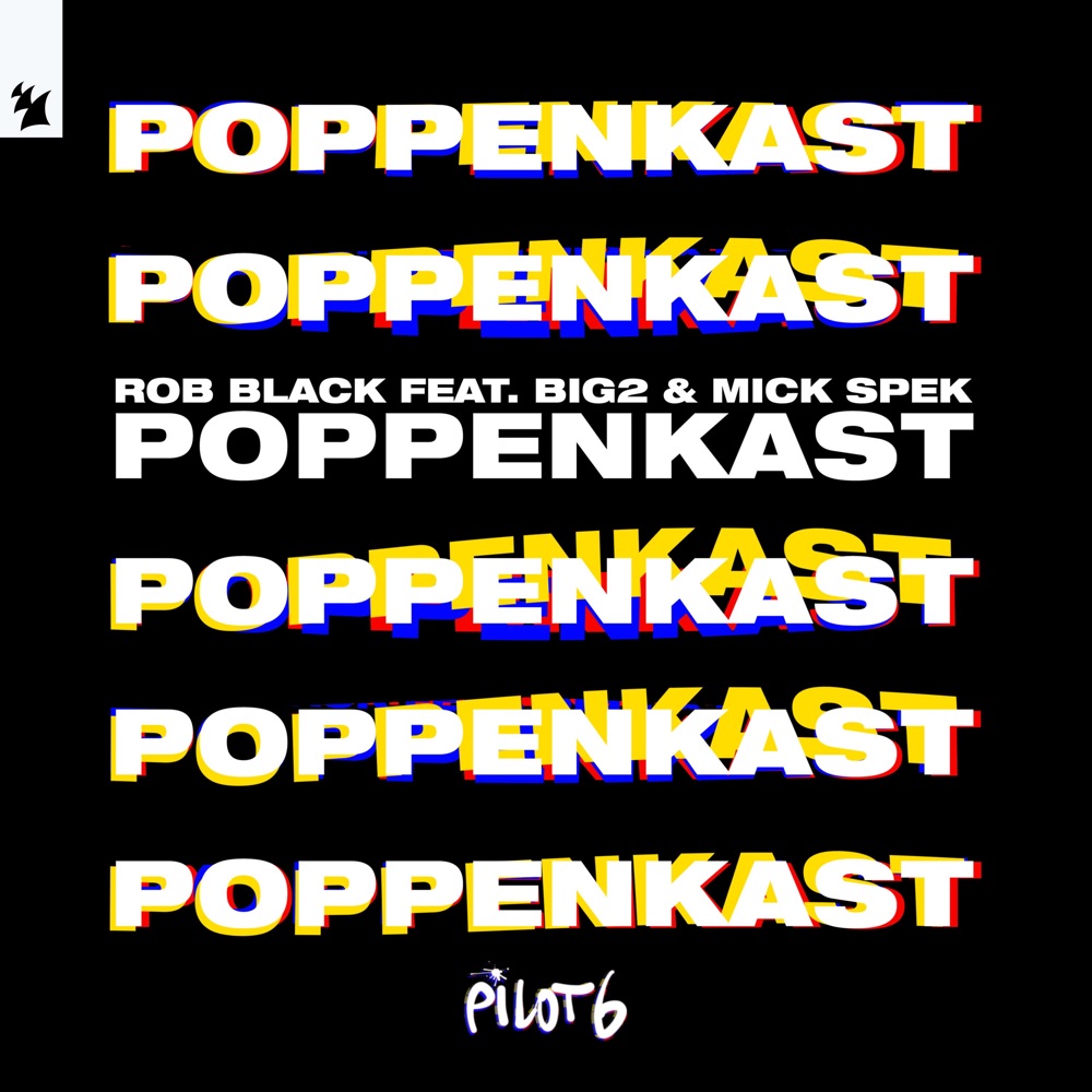 Обложка альбома «Poppenkast (feat. Big2 & Mick Spek) - Single» — Rob Black