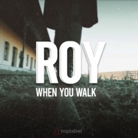 When you walk - Single - Roy