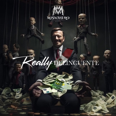 Really Delincuente (feat. El May trece placozo & Lil bort) - Single