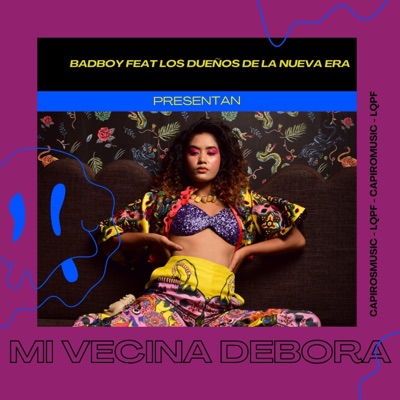 Mi Vecina Debora (feat. Los Dueños de la Nueva Era) - Single