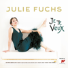 Je te veux - Julie Fuchs new Single