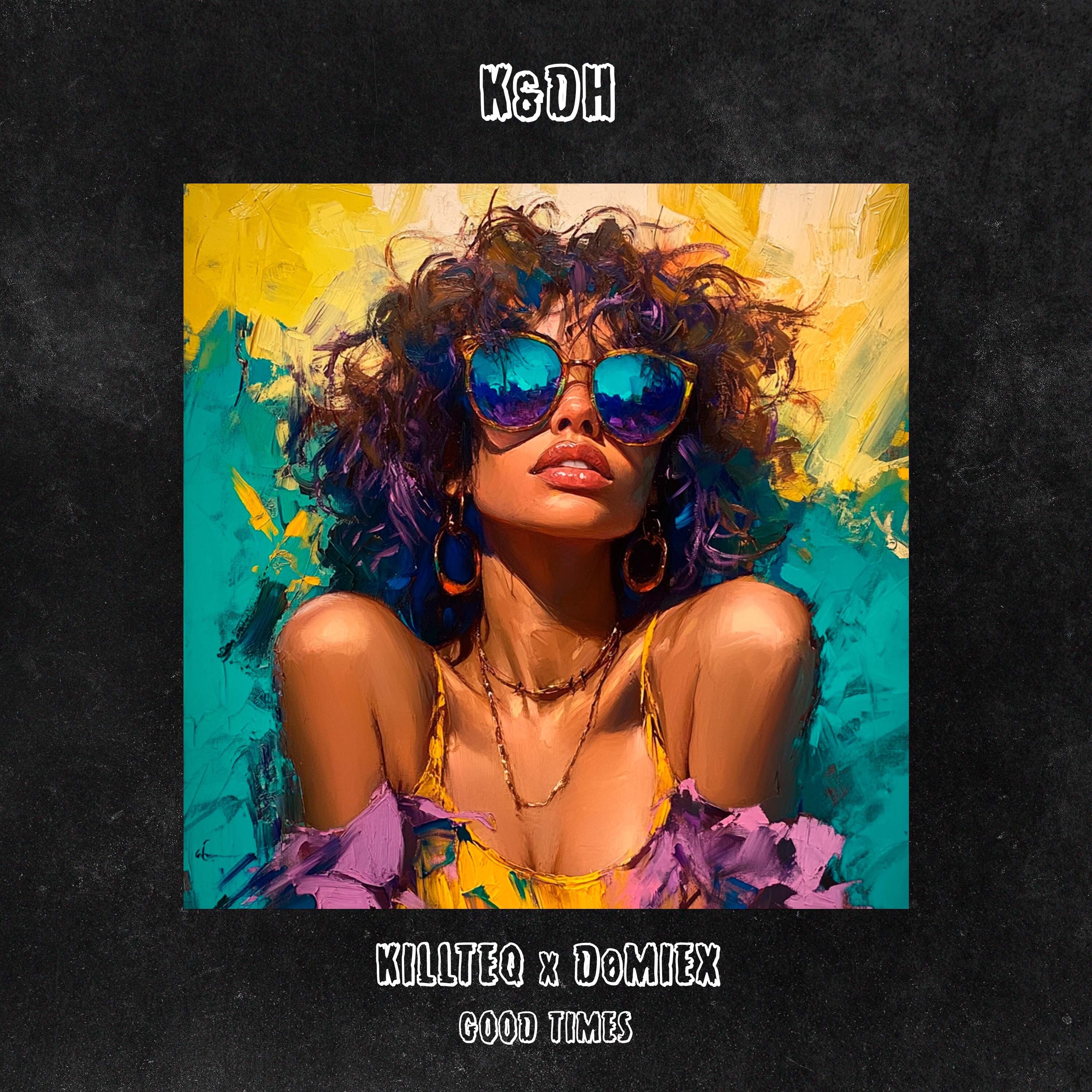 Good Times - Single