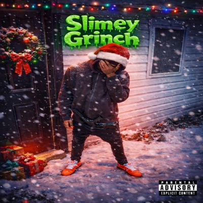 SLIMEY GRINCH