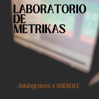 Laboratorio de Metrikas (feat. Suerole) - Single