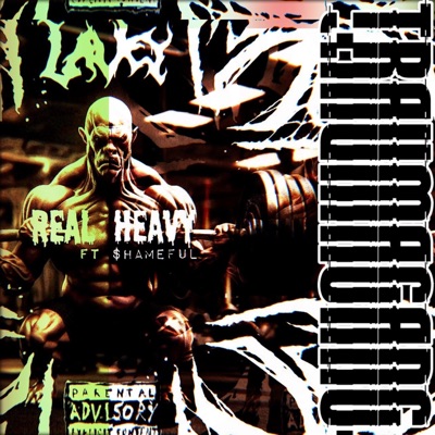rEaL hEaVy (feat. $hameful) - Single