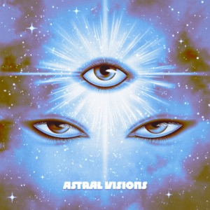 Astral Visions - EP