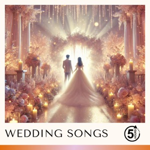 5 Hours of Wedding Songs and Wedding Entrance Songs