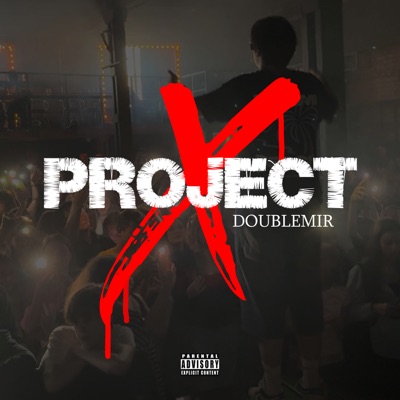 PROJECT X - Single