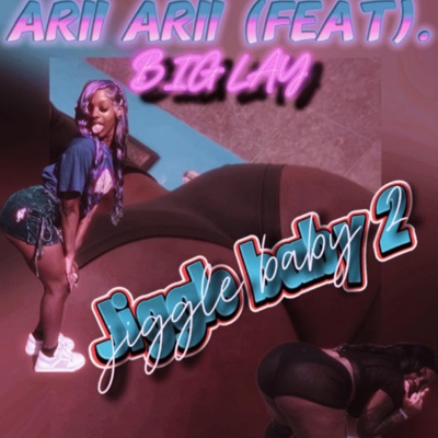 Jiggle Baby 2 (feat. Big Lay) - Single