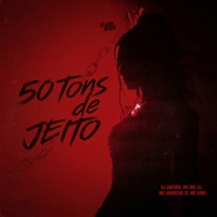 50 Tons de Jeito - Single - MC BIEL SJ, Mc Johnatan ZS & MC Xang