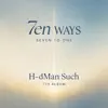 H-dMan Such - Your Way to Light
