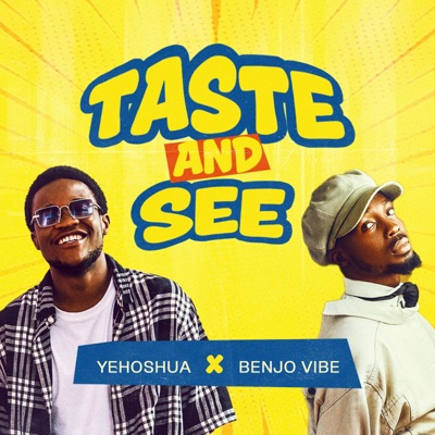 Taste and see (feat. Benjo vibe) - Single