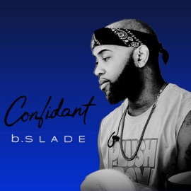 Confidant. B.Slade