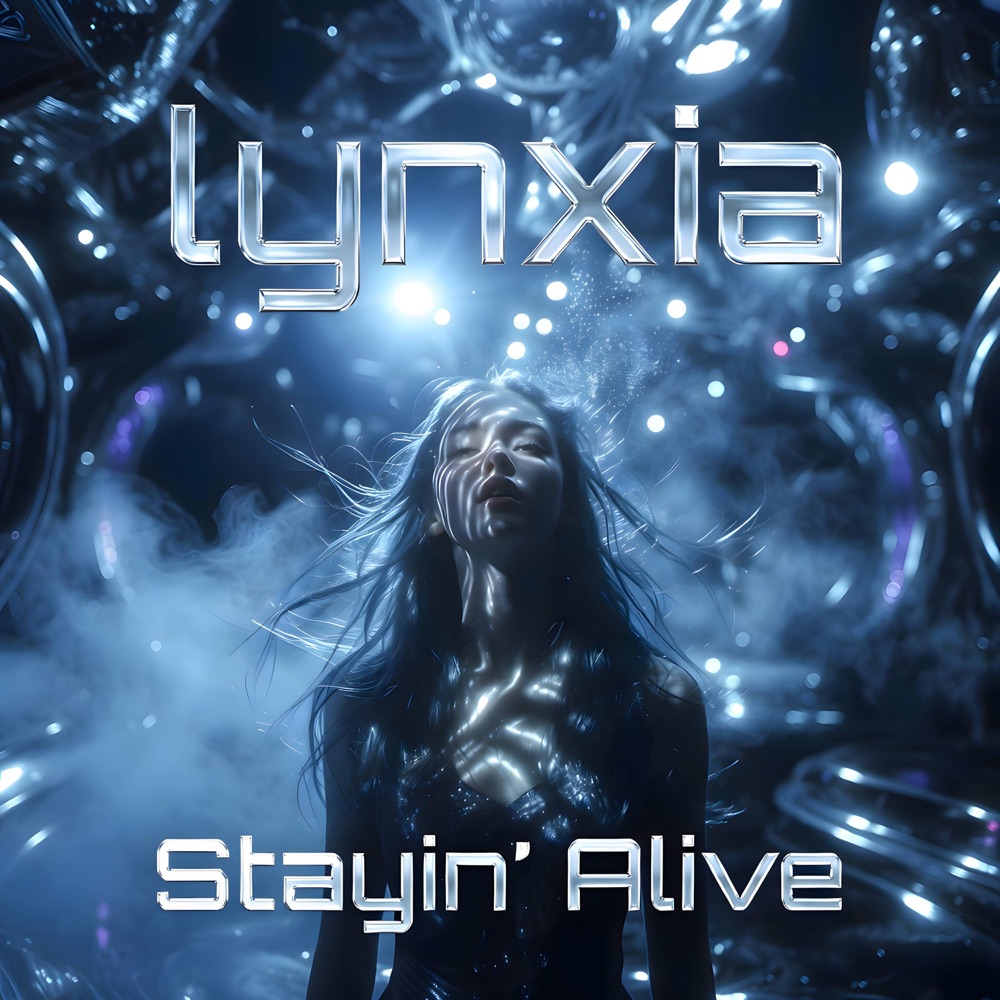 Обложка альбома «Stayin’ Alive (feat. Djmastersound) - Single» — Lynxia