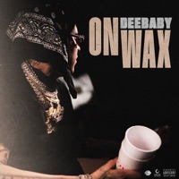 On Wax - Single - Deebaby