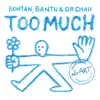 Too Much