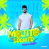 MOJITO LOQUITO - Single